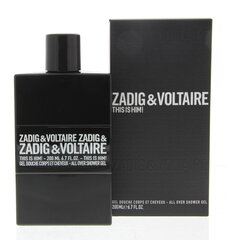 Гель для душа Zadig & Voltaire This is Him! EDT для мужчин, 200 мл цена и информация | Масла, гели для душа | pigu.lt