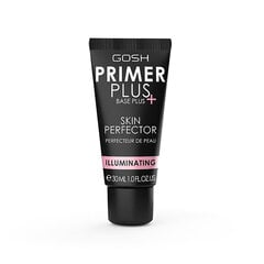 Gosh Primer Plus Base Plus+ основа под макияж 30 ml, 004 Illuminating цена и информация | Пудры, базы под макияж | pigu.lt