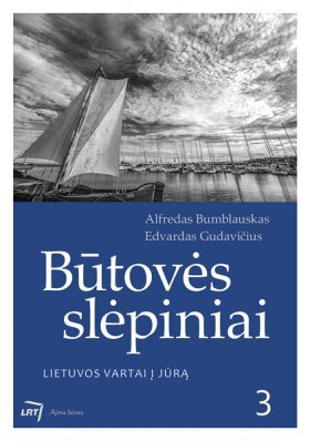 Būtovės slėpiniai цена и информация | Istorinės knygos | pigu.lt