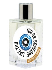 Kvapusis vanduo Etat libre D'orange You or someone like you EDP moterims/vyrams 100 ml kaina ir informacija | Kvepalai moterims | pigu.lt