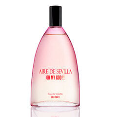 Женская парфюмерия Oh My God Aire Sevilla EDT (150 мл) цена и информация | Женские духи | pigu.lt