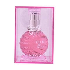 Kvapusis vanduo Lanvin Eclat de Nuit EDP moterims 50 ml kaina ir informacija | Kvepalai moterims | pigu.lt