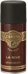 Дезодорант-спрей для мужчин La Rive for Men Cabana, 150 мл цена и информация | Мужская парфюмированная косметика | pigu.lt