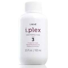 Apsauginė plaukų kaukė Lakme I.PLEX 3 Hair Perfection 100 ml kaina ir informacija | Priemonės plaukų stiprinimui | pigu.lt