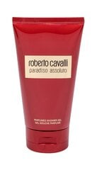 Гель для душа Roberto Cavalli Paradiso Assoluto 150 мл цена и информация | Женская парфюмированная косметика | pigu.lt