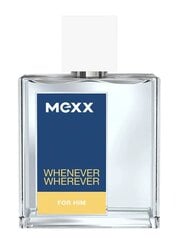 Туалетная вода Mexx Whenever Whenever EDT 50 мл цена и информация | Мужские духи | pigu.lt