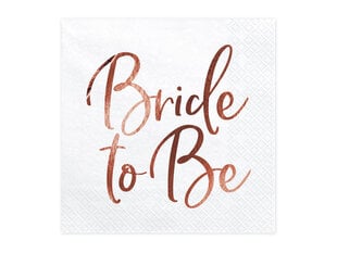 Салфетки Bride to be Rose Gold 33 х 33 см (1 упаковка / 20 штук) цена и информация | Праздничная одноразовая посуда | pigu.lt