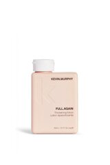 Лосьон для увеличения объема волос Kevin Murphy Full Again Thickening 150 мл цена и информация | Средства для укрепления волос | pigu.lt