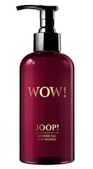 Dušo želė Joop! Wow! For Women 250 ml kaina ir informacija | Parfumuota kosmetika moterims | pigu.lt