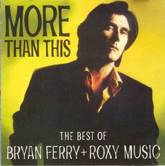 CD BRYAN FERRY + ROXY MUSIC "The Best Of" kaina ir informacija | Vinilinės plokštelės, CD, DVD | pigu.lt