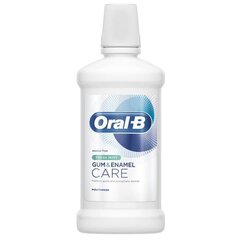 Средство для полоскания рта ORAL-B Wash Gum & Enamel 500 мл цена и информация | Зубные щетки, пасты | pigu.lt
