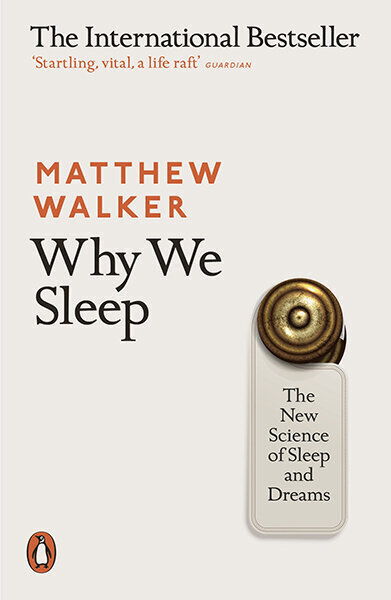 Why We Sleep: The New Science of Sleep and Dreams цена и информация | Saviugdos knygos | pigu.lt