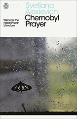 Chernobyl Prayer: Voices from Chernobyl цена и информация | Исторические книги | pigu.lt