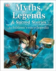 Myths, Legends, and Sacred Stories A Children's Encyclopedia kaina ir informacija | Knygos vaikams | pigu.lt