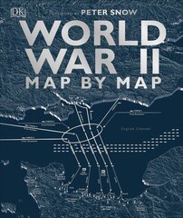 World War II Map by Map цена и информация | Исторические книги | pigu.lt