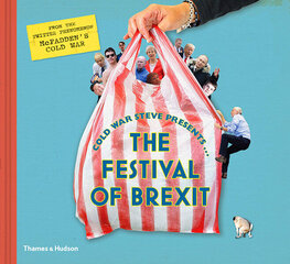 Cold War Steve Presents... The Festival of Brexit kaina ir informacija | Istorinės knygos | pigu.lt