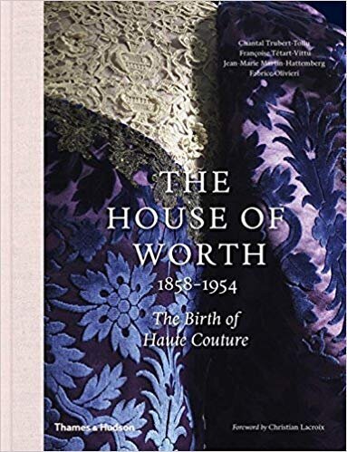 House of Worth, 1858-1954 : The Birth of Haute Couture, The kaina ir informacija | Enciklopedijos ir žinynai | pigu.lt
