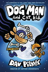 Dog Man 4: Dog Man and Cat Kid цена и информация | Книги для подростков и молодежи | pigu.lt