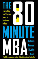 80 Minute MBA : Everything You'll Never Learn at Business School, The цена и информация | Самоучители | pigu.lt