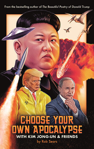 Choose Your Own Apocalypse With Kim Jong-un & Friends цена и информация | Fantastinės, mistinės knygos | pigu.lt