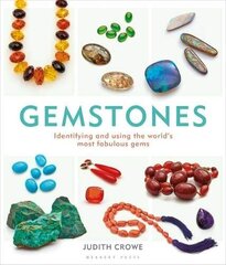 Gemstones : Identifying and using the world's most fabulous gems kaina ir informacija | Enciklopedijos ir žinynai | pigu.lt