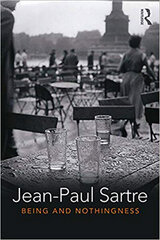 Being and Nothingness: An Essay in Phenomenological Ontology цена и информация | Классический | pigu.lt