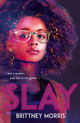 SLAY: the Black Panther-inspired novel about virtual reality, safe spaces and celebrating your identity цена и информация | Книги для подростков и молодежи | pigu.lt