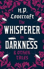 Whisperer in Darkness and Other Tales kaina ir informacija | Fantastinės, mistinės knygos | pigu.lt