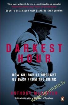 Darkest Hour : How Churchill Brought us Back from the Brink цена и информация | Biografijos, autobiografijos, memuarai | pigu.lt