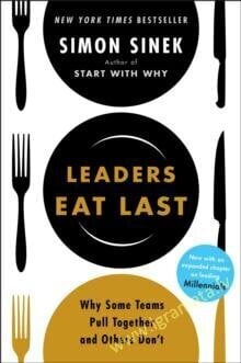 Leaders Eat Last : Why Some Teams Pull Together and Others Don't цена и информация | Saviugdos knygos | pigu.lt