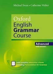 Oxford English Grammar Course: Advanced kaina ir informacija | Užsienio kalbos mokomoji medžiaga | pigu.lt
