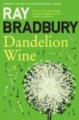 Dandelion Wine kaina ir informacija | Romanai | pigu.lt