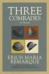 Three Comrades цена и информация | Романы | pigu.lt