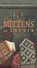 Mittens of Latvia цена и информация | Книги об искусстве | pigu.lt