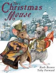 The Christmas Mouse kaina ir informacija | Knygos vaikams | pigu.lt