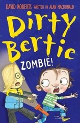 Dirty Bertie: Zombie! цена и информация | Книги для детей | pigu.lt