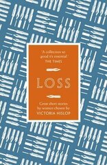 The Story: Loss: Great Short Stories for Women by Women kaina ir informacija | Romanai | pigu.lt