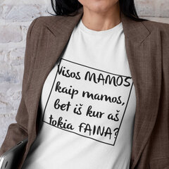 Moteriški marškinėliai „Faina mama“, balti kaina ir informacija | Originalūs marškinėliai | pigu.lt