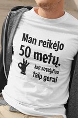 Vyriški marškinėliai „Man reikėjo 50 metų“, balti цена и информация | Оригинальные футболки | pigu.lt