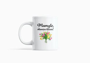 Standartinis puodelis „Mamyte, skanios kavos“ цена и информация | Оригинальные кружки | pigu.lt
