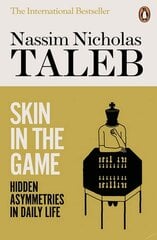 Skin in the Game : Hidden Asymmetries in Daily Life kaina ir informacija | Socialinių mokslų knygos | pigu.lt