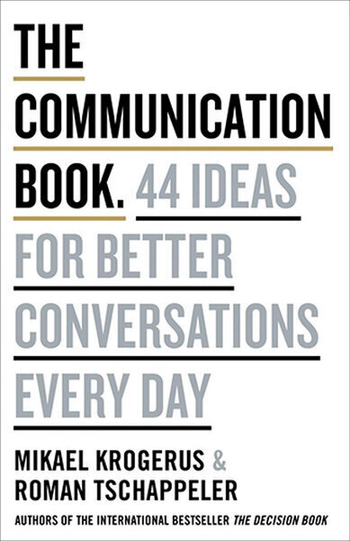 Communication Book : 44 Ideas for Better Conversations Every Day, The kaina ir informacija | Saviugdos knygos | pigu.lt