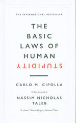 Basic Laws of Human Stupidity: The International Bestseller цена и информация | Книги по экономике | pigu.lt