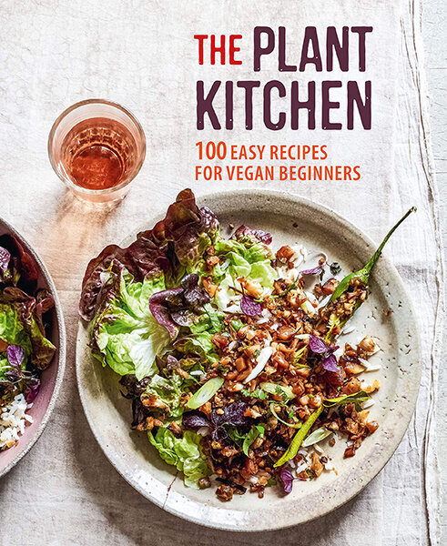 Plant Kitchen : 100 Easy Recipes for Vegan Beginners, The kaina ir informacija | Receptų knygos | pigu.lt