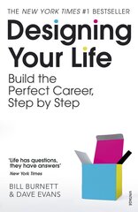 Designing Your Life: Build the Perfect Career, Step by Step kaina ir informacija | Ekonomikos knygos | pigu.lt