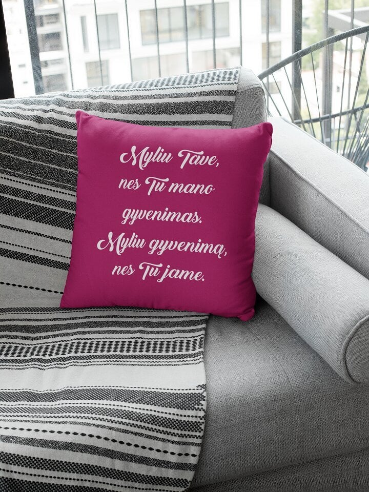 Dekoratyvinė pagalvė „Myliu Tave, nes tu mano gyvenimas“, rožinė цена и информация | Originalios pagalvės, užvalkalai | pigu.lt