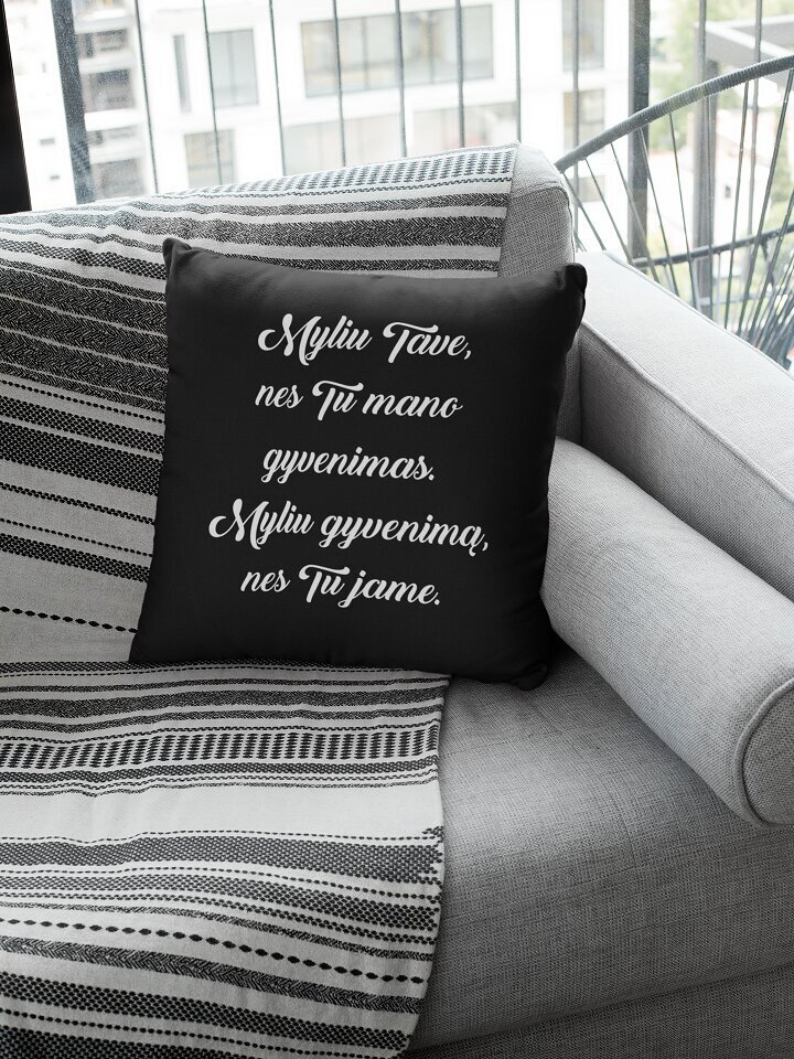 Dekoratyvinė pagalvė „Myliu Tave, nes tu mano gyvenimas“, juoda цена и информация | Originalios pagalvės, užvalkalai | pigu.lt