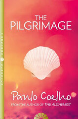 The Pilgrimage : A Contemporary Quest for Ancient Wisdom цена и информация | Романы | pigu.lt