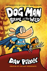 Dog Man 6: Brawl of the Wild PB цена и информация | Книги для подростков и молодежи | pigu.lt