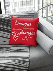 Dekoratyvinė pagalvė „Draugus išsirenki pats“, raudona kaina ir informacija | Originalios pagalvės, užvalkalai | pigu.lt